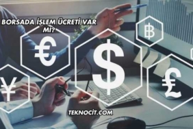 Borsada İşlem Ücreti Var mı?