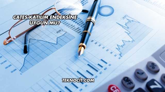 Cates Katılım Endeksine Uygun mu?
