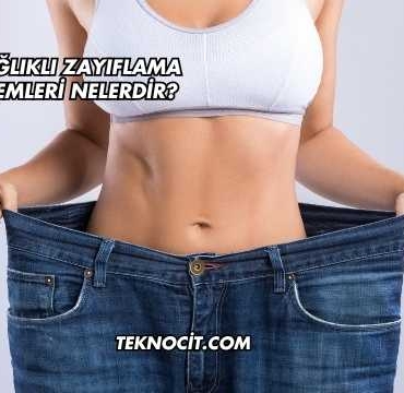 En Sağlıklı Zayıflama Yöntemleri Nelerdir?