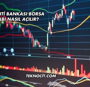 Garanti Bankası Borsa Hesabı Nasıl Açılır
