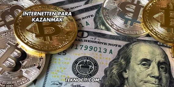 İnternetten Para Kazanmak