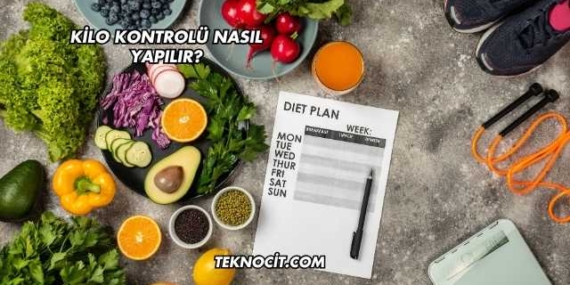 Kilo Kontrolü Nasıl Yapılır?