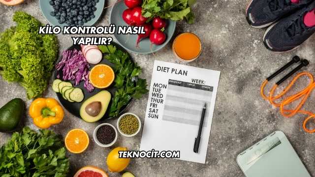 Kilo Kontrolü Nasıl Yapılır?