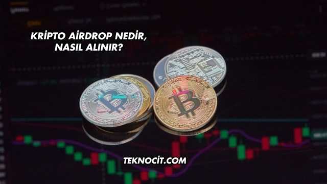 Kripto Airdrop Nedir, Nasıl Alınır?