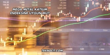 Mega Metal Katılım Endeksine Uygun mu?