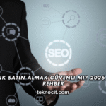 Backlink Satın Almak Güvenli mi? 2026 Güncel Rehber