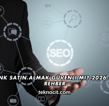Backlink Satın Almak Güvenli mi? 2026 Güncel Rehber