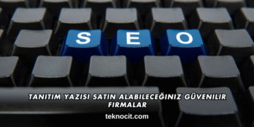 Tanıtım Yazısı Satın Alabileceğiniz Güvenilir Firmalar