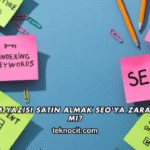 Tanıtım Yazısı Satın Almak SEO'ya Zarar Verir mi?
